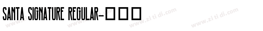 Santa Signature Regular字体转换 Santa Signature Regular字体转换